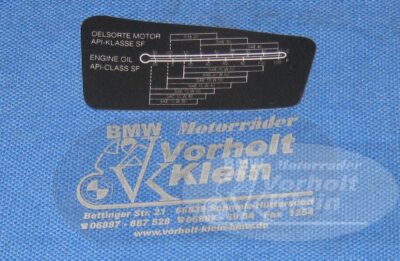 BMW R65 R80 Monolever R100 RS/RT Monolever ab 1984 Hinweisschild RT rechts nach 85 Ölsorte